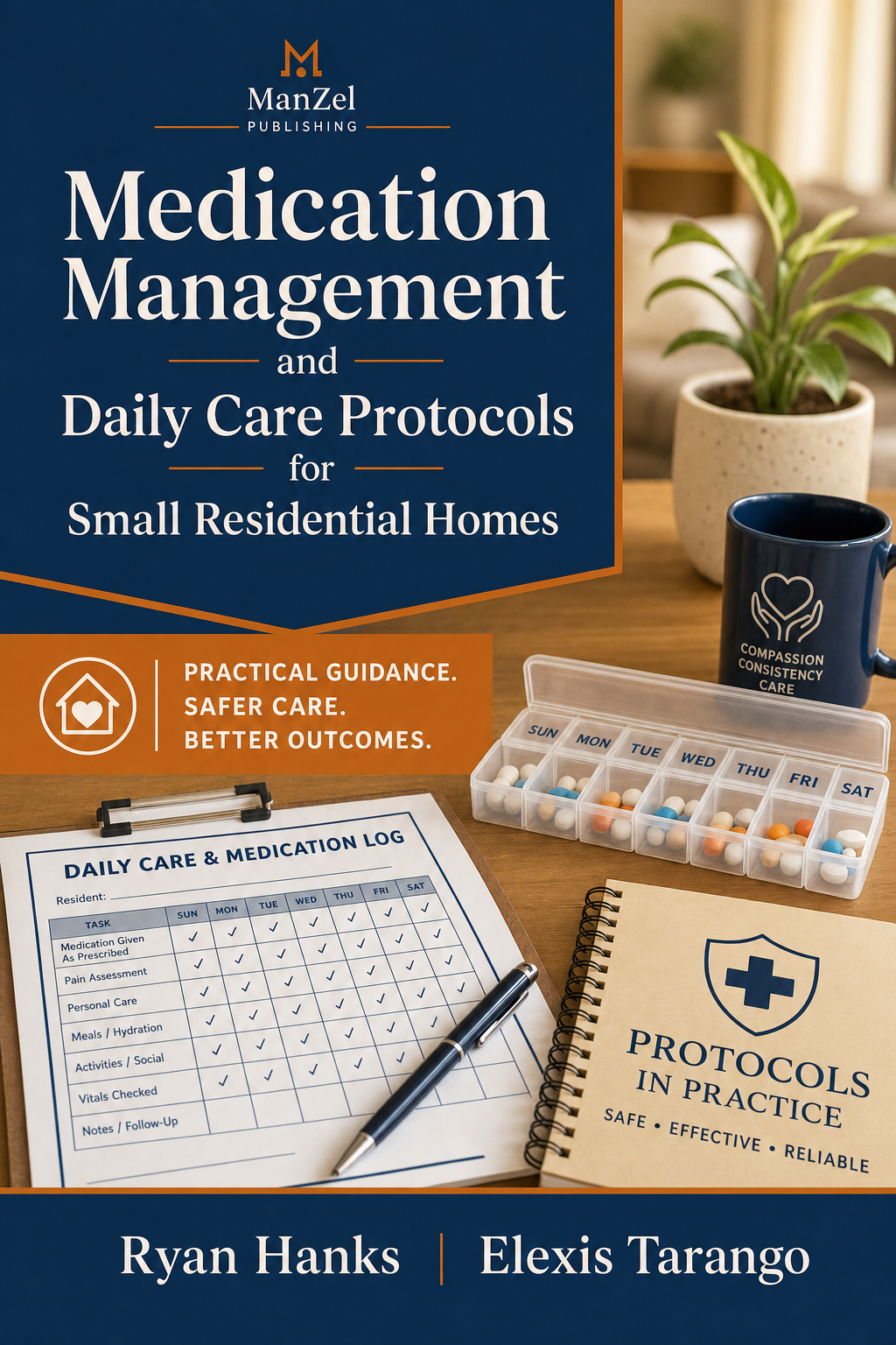 Medication Management & Daily Care Protocols